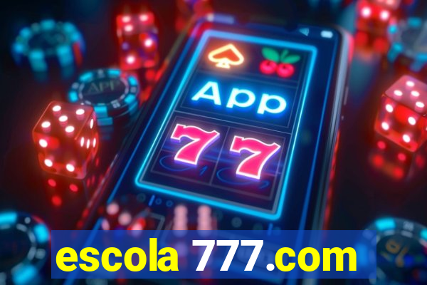 escola 777.com